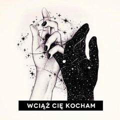 dzakob x piluś - wciąż cię kocham