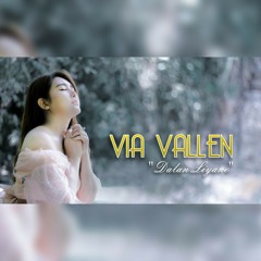 Via vallen - Dalan Liyane.mp3