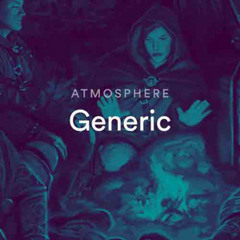 Atmosphere: Generic