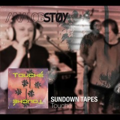 Sundown Tapes Touche (Analogstøy Remix)