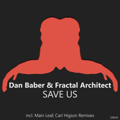Dan Baber, Fractal Architect - Reconstruct (Main Leaf Remix)