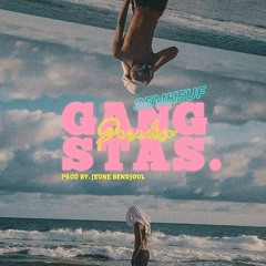 Gangstars-paradis ( extrait de #COMME_JAMAIS )prod by jeune bendjoul