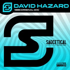 David Hazard - 1999 (Original Mix)