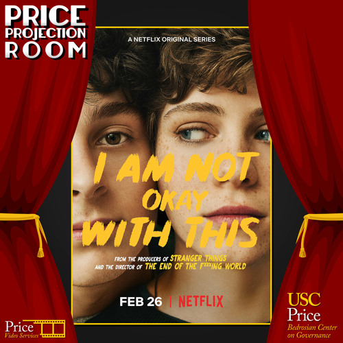 Stream I M Not Okay With This Created By Jonathan Entwistle Christy Hall By Usc Bedrosian Center Listen Online For Free On Soundcloud