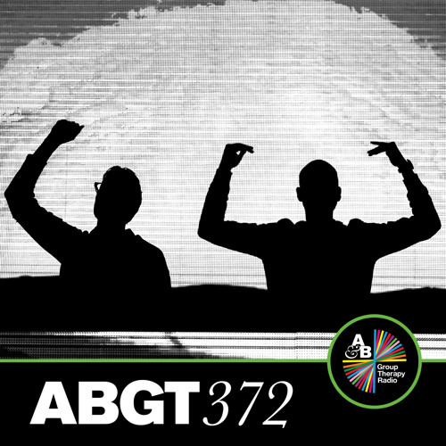 Group Therapy 372 with Above & Beyond and Luttrell