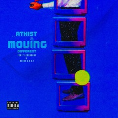 MOVING DIFFERENT (feat/ LEGENDARY & Verse G.O.A.T)