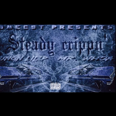 Yungn Lil'P x Mr Whoa - Steady Crippn'