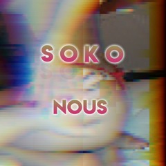 SOKO - NOUS (PROD.VITALS) MASTER°.mp3