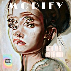 MODIFY Ft. JeffTheKiller