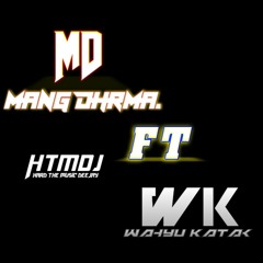 HARD FUNKOT DJ MANGDHRMA [HTM•DJ] FT DJ WAHYUKATAK [HTM•DJ]