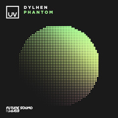 Dylhen - Phantom [UV]