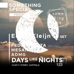 DAYS like NIGHTS 123 - Club 77, Sydney, Australia