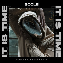 Scole - It Is Time (Original Mix) [Out Now]