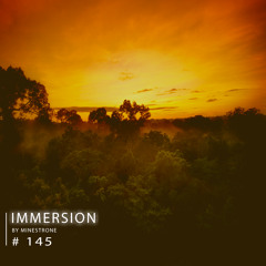 Immersion #145 (16/03/20)