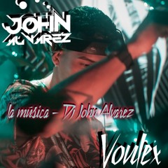 La música - Dj John Alvarez