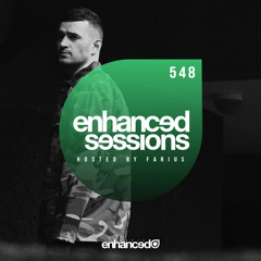 Enhanced Sessions 548 - Hosted by Farius [Progressive Show]