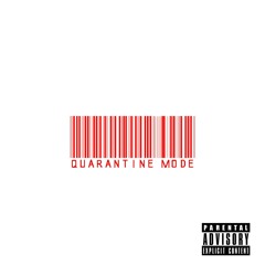 Quarantine Mode