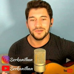 Serkan İlban - Aşık Oldum Giderken(Cover) l Ayla Çelik