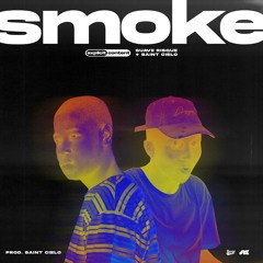 Smoke (Feat. Saint Cielo) [Prod. Saint Cielo]
