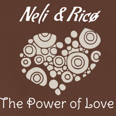 Power Of Love **Neli CoKo & Ricø ** ReMIX