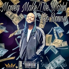 Shodde J x Ayoo Block - Money Make The World Go Round