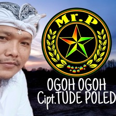 Mr.P OGOH OGOH