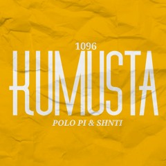 KUMUSTA ft. SHNTI