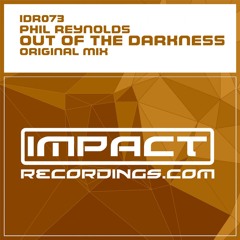 Phil Reynolds - Out Of The Darkness (Original Mix) Preview