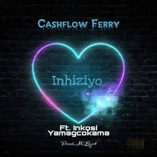Stream cashflowferryinhliziyofeatinkosiyamagcokama.mp3 by PK the