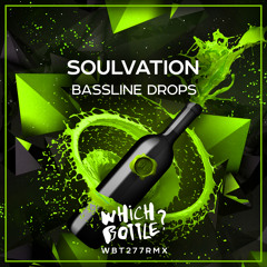 Soulvation - Bassline Drops (Radio Edit)