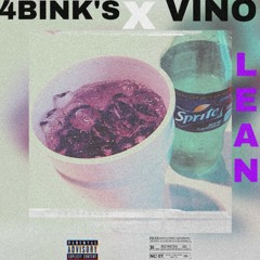 4bink's ft vino:lean -mixed by stone