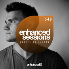 Enhanced Sessions 549 - Hosted by Kapera