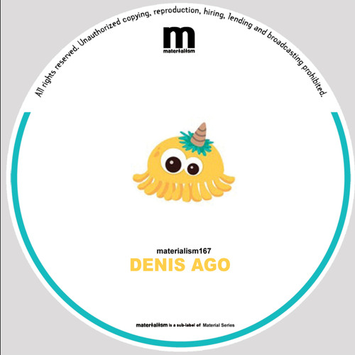 Denis Ago - Yes Prof (MATERIALISM167)