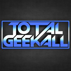 What to Watch During COVID-19 Quarantine - Total Geekall #51