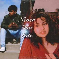 Never Too Late ft. Mandy Mark