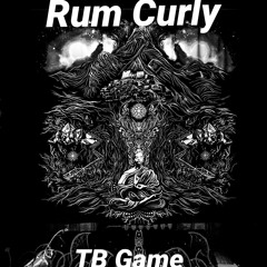 Rum Curly - TB Game (Sample)