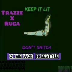 Ruga x Trazze _ComeBack Freestyle