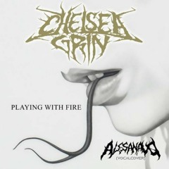 Chelsea Grin - Playing With Fire (Alesanavo vocal cover)