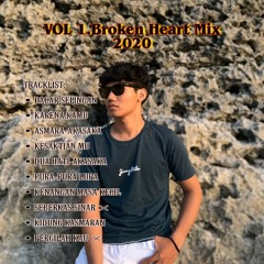 VOL 1.Broken Heart Mix - Dj Dewayoga