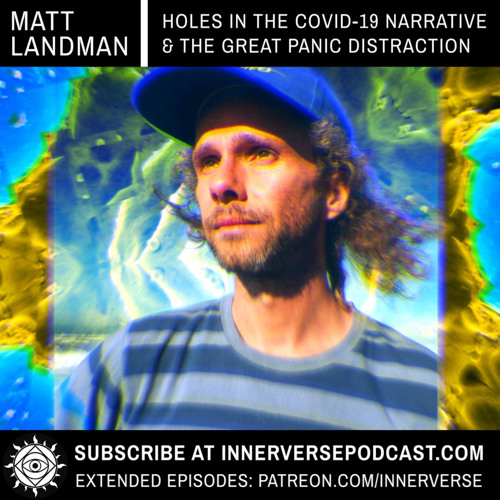 Stream Matt Landman | Holes In The COVID-19 Narrative & The Great Panic ...