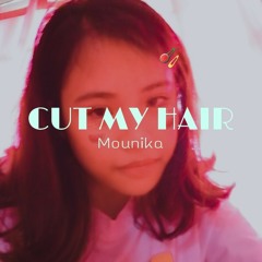 Cut My Hair // cover