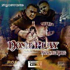 Roostone don't play ft microwave Rollie album SouthEndMexican