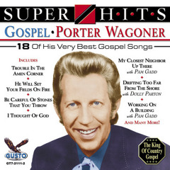 Drifting Too Far From The Shore – Porter Wagoner