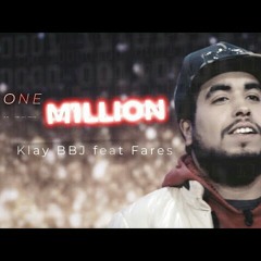 Klay ft. Fares Baroudi - One Million.mp3