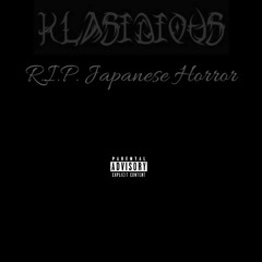 R.I.P. Japanese Horror - Klasidious