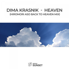 Dima Krasnik - Heaven (Hiromori Aso Back To Heaven Remix) [Out Now]