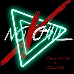 NoXChill Enzo Orion X ToknOG