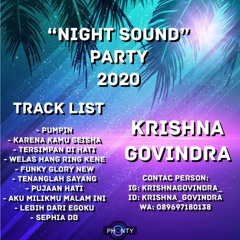 NIGHT SOUND PARTY 2020 - KRISHNA GOVINDRA