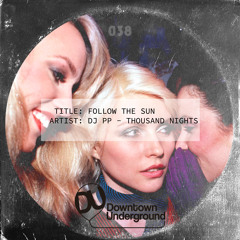 DJ PP, Thousand Nights - Panquehue (Original Mix)