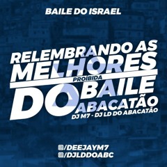 =RELEMBRANDO AS MELHORES PROIBIDAS DO BAILE DO ABC 🎶 ( DJ LD DO ABC & DJ M7 )